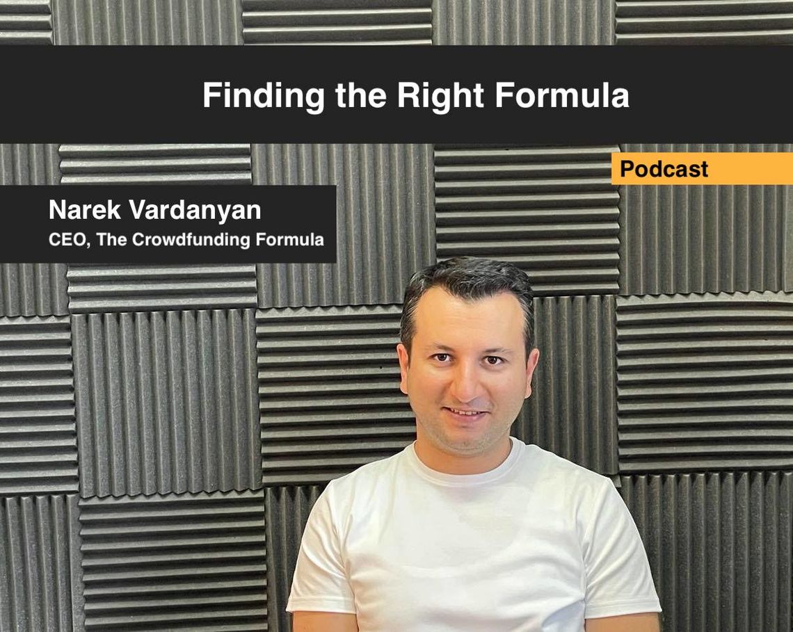 narek vartanyan podcast the croundfunding formula